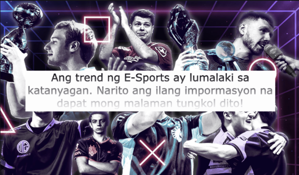 Ang trend ng E-Sports ay lumalaki sa katanyagan. Narito ang ilang impormasyon na dapat mong malaman tungkol dito!